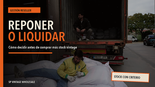 Portada editorial de SP Vintage sobre reponer o liquidar stock vintage